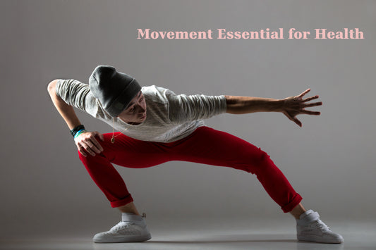 Movement Essential for Health